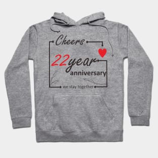 22 Year anniversary Hoodie